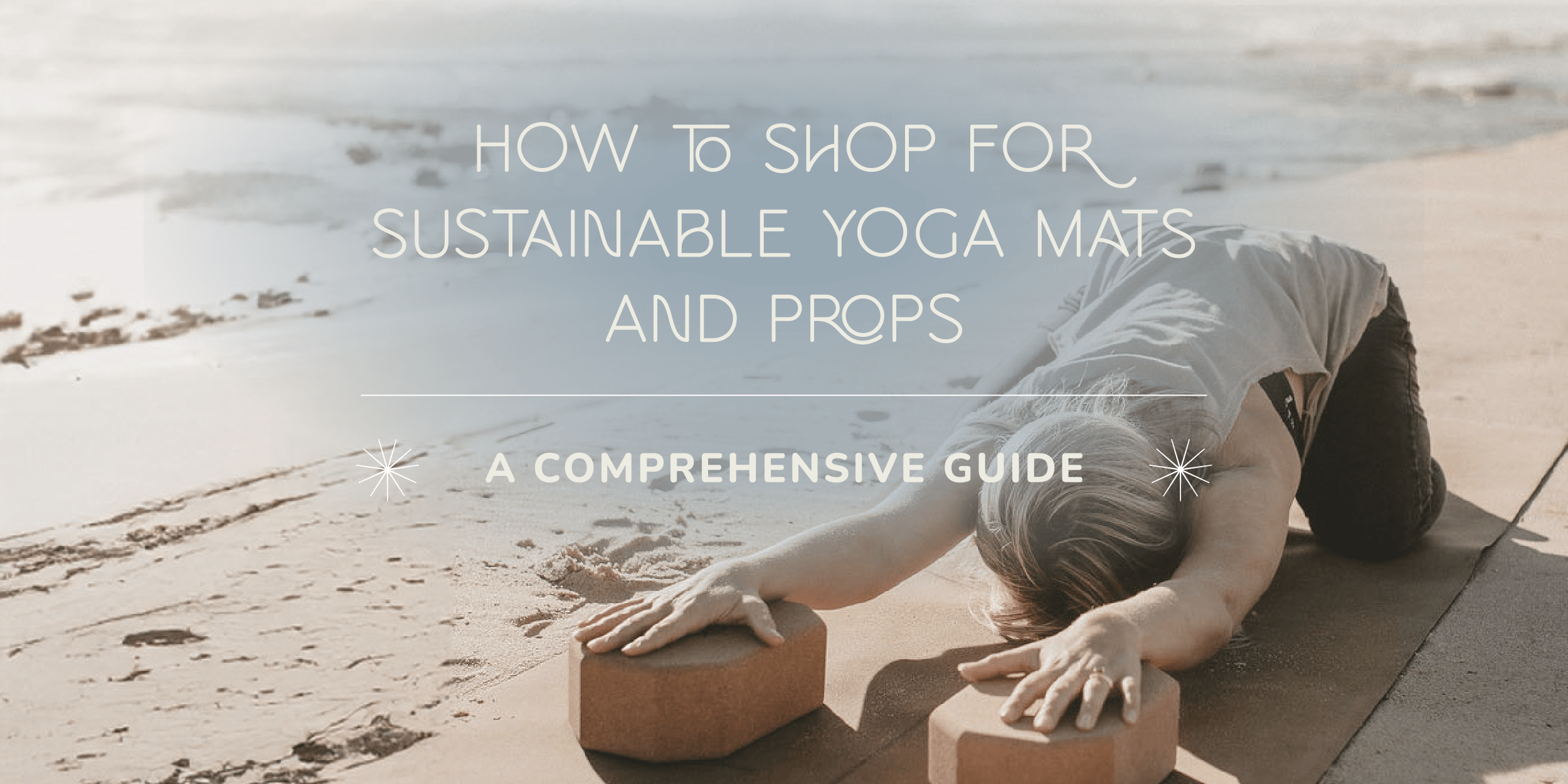 A Comprehensive Guide On How to Shop For Sustainable Yoga Mats and ...